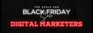 Deals for Digital Marketers