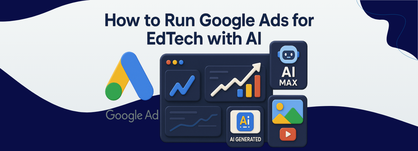 Run Google Ads for Edtech
